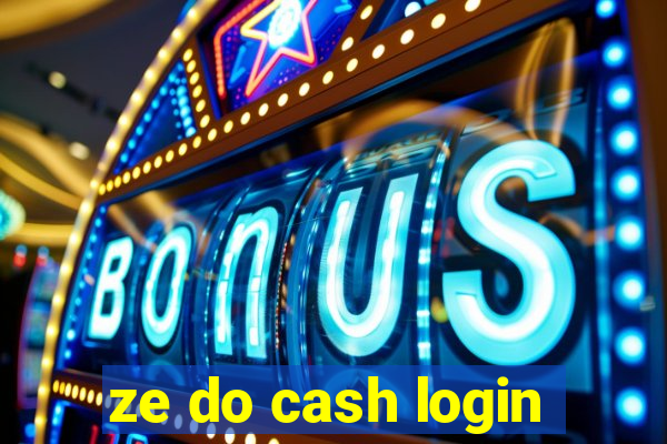 ze do cash login